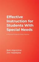 Effective instruction for students with special needs : a practical guide for every teacher /