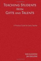 Teaching students with gifts and talents : a practical guide for every teacher /
