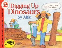 Digging up dinosaurs /