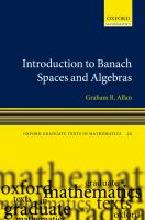 Introduction to Banach spaces and algebras /