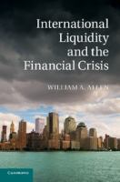International liquidity and the financial crisis /