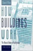How buildings work : the natural order of architecture /