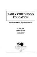 Early childhood education : special problems, special solutions /