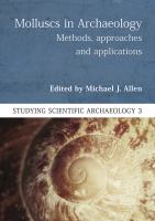 Molluscs in Archaeology : Methods, Approaches and Applications.