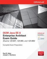 OCM Java EE 6 enterprise architect exam guide : (exams 1Z0-807, 1Z0-865 & 1Z0-866) /