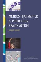 Metrics that matter for population health action : workshop summary /