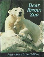 Dear Bronx Zoo /
