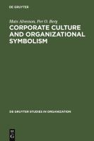 Corporate culture and organizational symbolism : an overview /