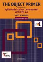 The object primer : agile modeling-driven development with UML 2.0 /