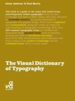 The visual dictionary of typography /