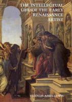 The intellectual life of the early Renaissance artist /
