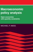 Macroeconomic policy analysis : open economies with quantity constraints /