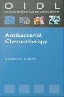 Antibacterial Chemotherapy : Theory, Problems and Practice /