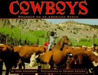 Cowboys : roundup on an American ranch /