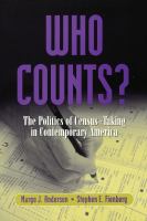 Who counts? : the politics of census-taking in contemporary America /