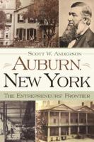 Auburn, New York : the entrepreneurs' frontier /