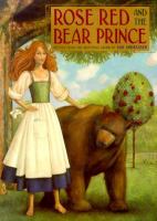 Rose Red and the bear prince /