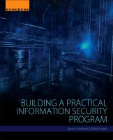 Building a practical information security program /