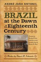 Brazil at the dawn of the eighteenth century /