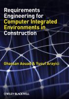 Requirements engineering for computer integrated environments in construction /