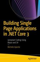 Building single page applications in .NET Core 3 : jumpstart coding using Blazor and C# /