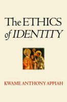 The ethics of identity /