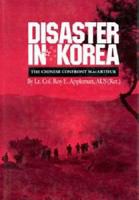 Disaster in Korea the Chinese confront MacArthur /