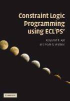 Constraint logic programming using ECLiPSe /
