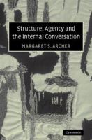Structure, agency, and the internal conversation /