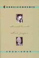Hannah Arendt/Karl Jaspers correspondence, 1926-1969 /