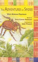 The adventures of Spider : West African folktales /