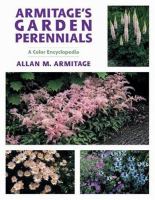 Armitage's garden perennials : a color encyclopedia /