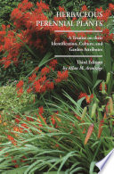 Herbaceous perennial plants : a treatise on their identification, culture, and garden attributes /