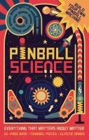 Pinball science : everything that matters about matter /