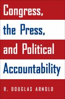 Congress, the press, and political accountability /