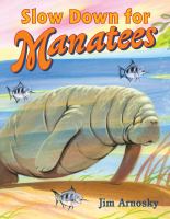 Slow down for manatees /