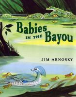 Babies in the bayou /