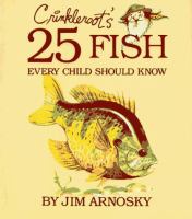 Crinkleroot's 25 fish every child should know /
