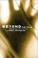 Beyond the pale : new essays for a new era /