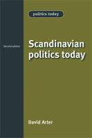 Scandinavian politics today Second edition /