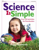 Science is simple : over 250 activities for preschoolers /