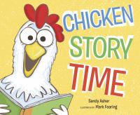 Chicken story time /