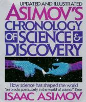 Asimov's chronology of science and discovery /
