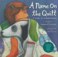A name on the quilt : a story of remembrance /