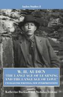 The language of learning and the language of love : uncollected writing, new interpretations /