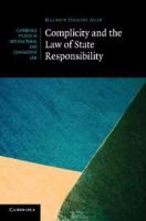 Complicity and the law of state responsibility /