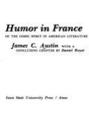 American humor in France : two centuries in French criticism of the comic spirit in American literature /