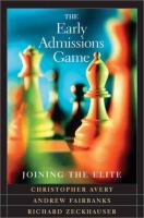 The early admissions game : joining the elite /