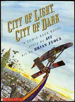 City of light, city of dark : a comic book novel /