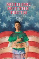Nothing but the truth : a documentary novel /
